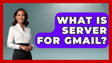 What Is Server For Gmail? - TheEmailToolbox.com