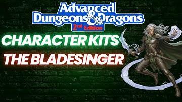 The Bladesinger | AD&D 2e Learn to Play and DM | Ronin