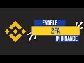 How to Enable 2FA in Binance 2025?