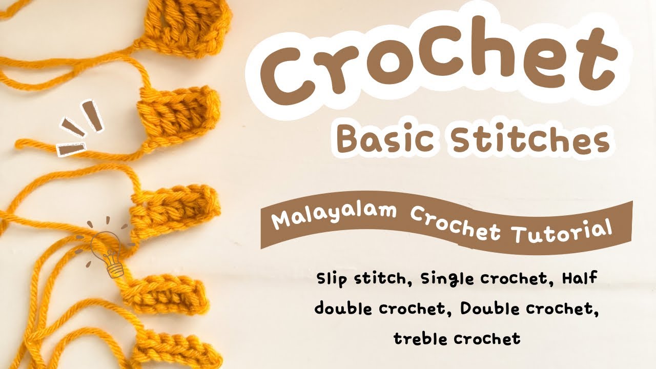 Crochet Basic Stitches Malayalam/Crochet malayalam tutorial/step by step tutorial 