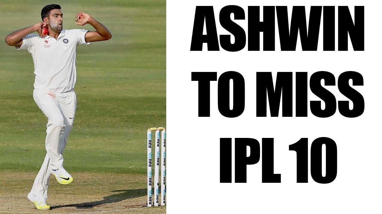 IPL 10 : Ravichandran Ashwin to miss Pune matches after suffering sports hernia | Oneindia News