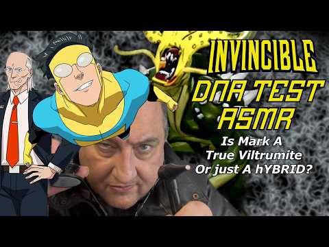 Invincible DNA Test ASMR | Is Mark A Pure Viltrumite Or Just A Hybrid?