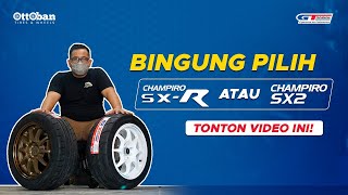 BAN VIRAL!! BINGUNG MAU PILIH YANG MANA?! GT RADIAL SX2 ATAU SX-R??