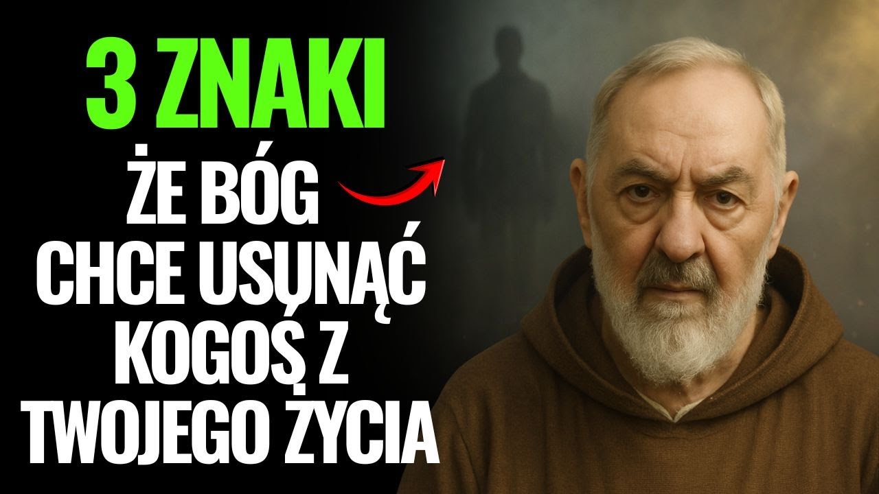Ojciec Pio ujawnił: 3 znaki że Bóg chce usunąć kogoś z twojego życia