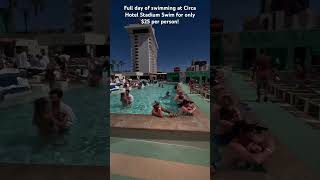 Full day of swimming for only $25 at Circa Hotel Stadium Swim #stadiumswim #circahotel #lasvegas