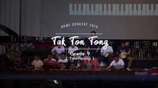 Tak Ton Tong by Grade 9 Talempong
