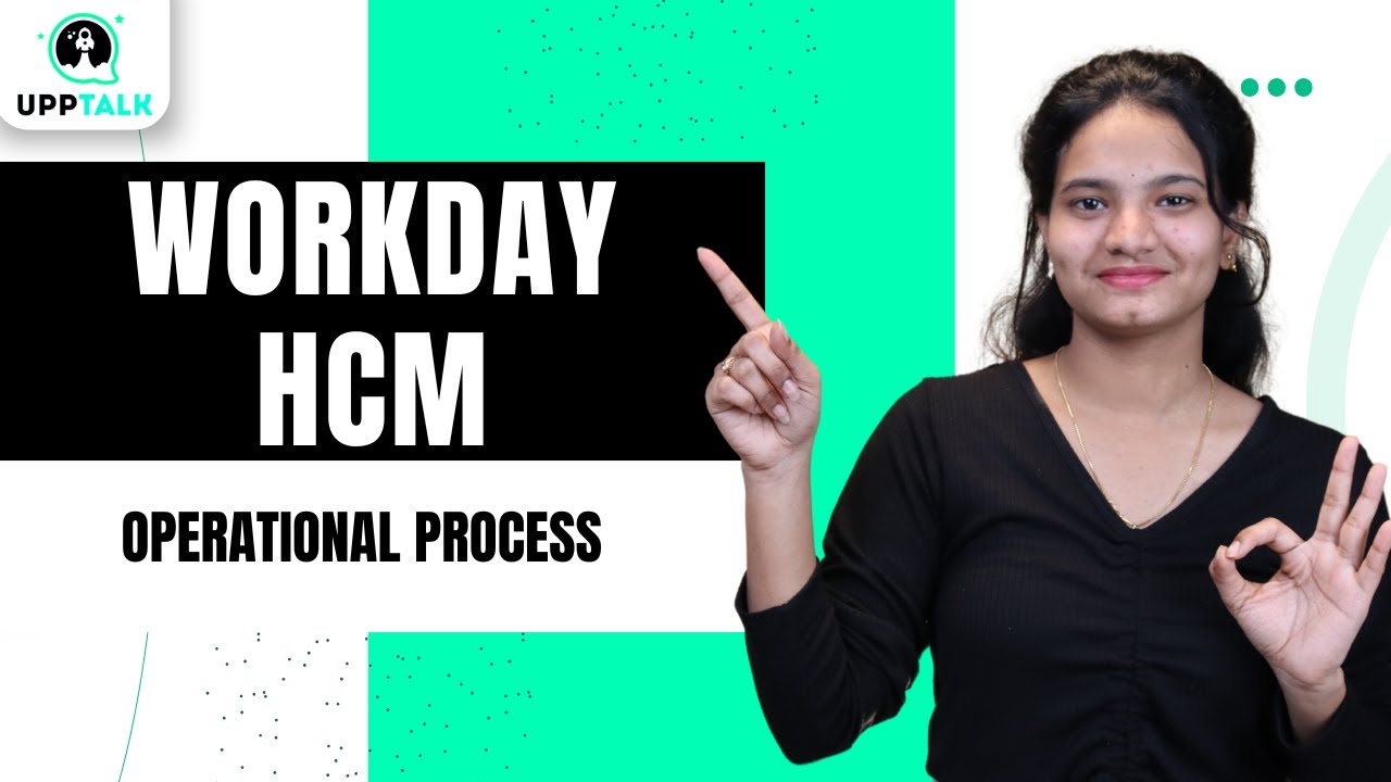 Workday HCM Operational Process | Workday HCM Workflow & Navigation ...