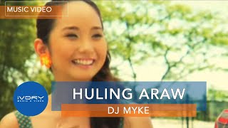 DJ Myke - Huling Araw (Official Music Video)