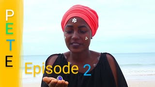 PETE (Mvuvi Liadawi na Pete ya Ajabu) Episode 2