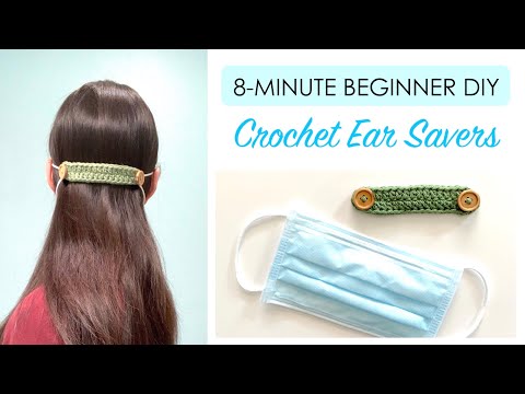 Easy Crochet EAR SAVERS for Face Masks || Beginner DIY Tutorial + Free Crochet Pattern
