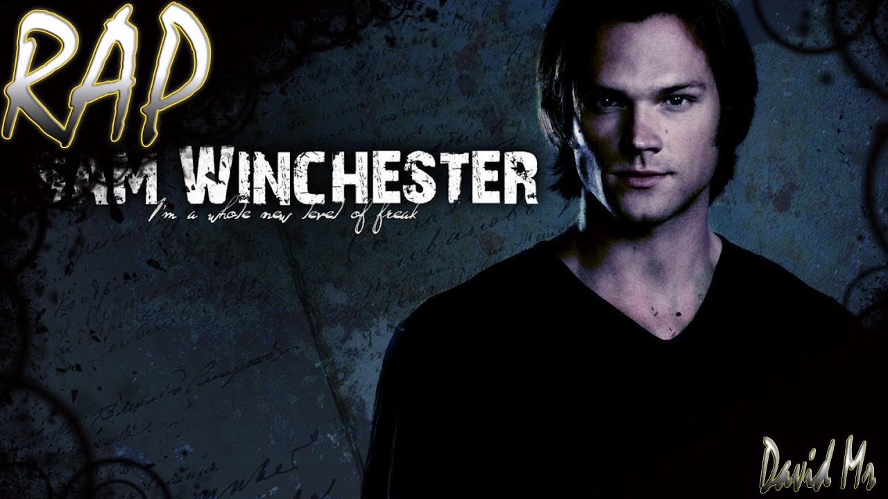 Rap do Sam - Sem alma eu voltei (Supernatural) | David MR.