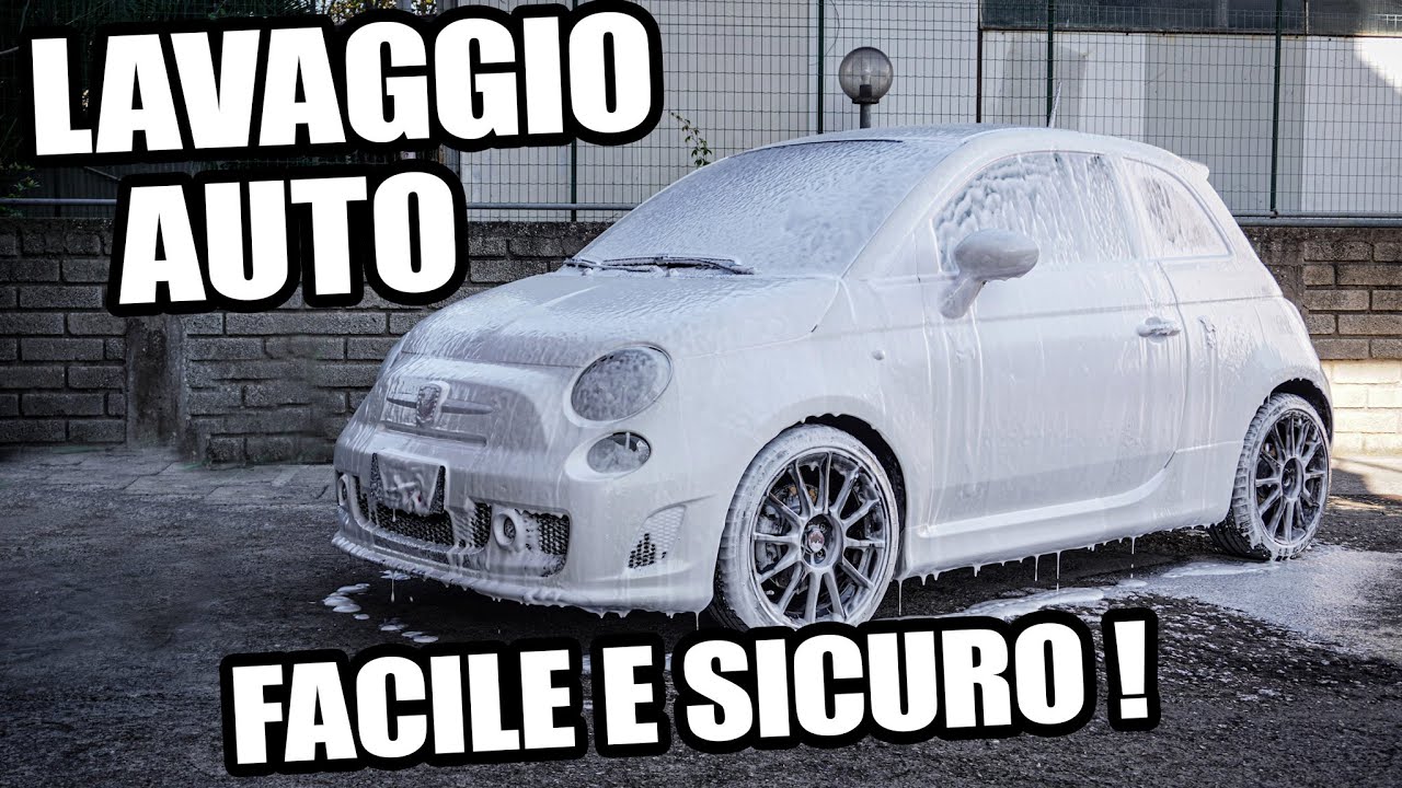 COME LAVARE LA PROPRIA AUTO e PROTEGGERLA DALLO SPORCO !!! TUTORIAL !!
