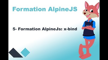 5- Formation AlpineJS: L