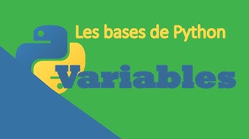 #2 Tuto Python Débutant - Variables et type de données