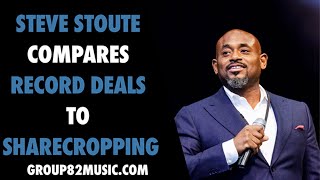 Steve Stoute Compares Record Deals To Sharecropping