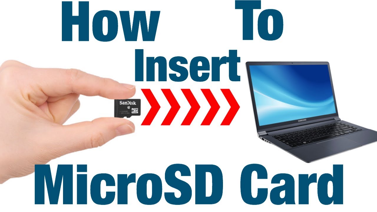 Insert MicroSD Card into - YouTube