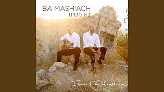 Video voorbeeld van "Isaac & Rubenstein - Ba Mashiach"