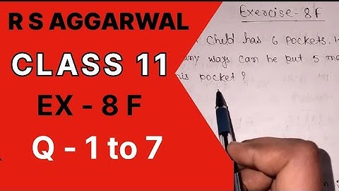 Permutation Ex 8F / Qno 1 to 7 R S Aggarwal Class 11th Math
