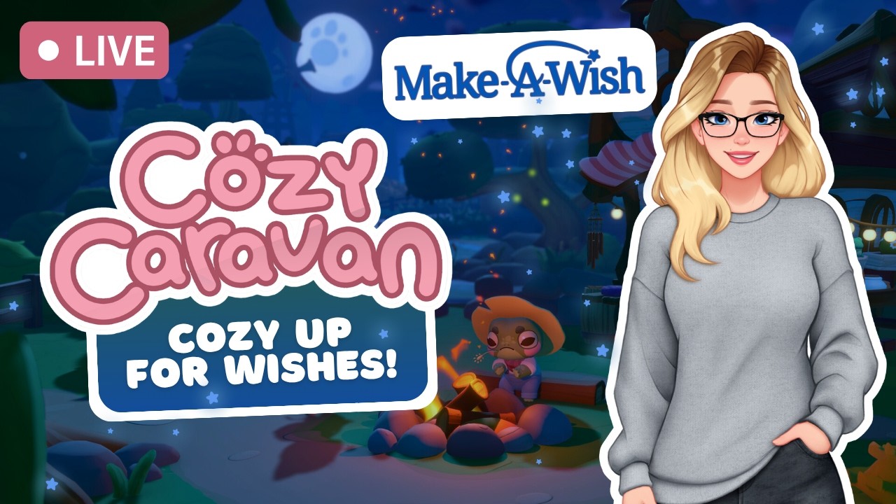 🔴 Charity Stream with Cozy Up For Wishes! ⭐