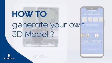 KOKONI HOW-TO丨How to generate your own 3D Model?