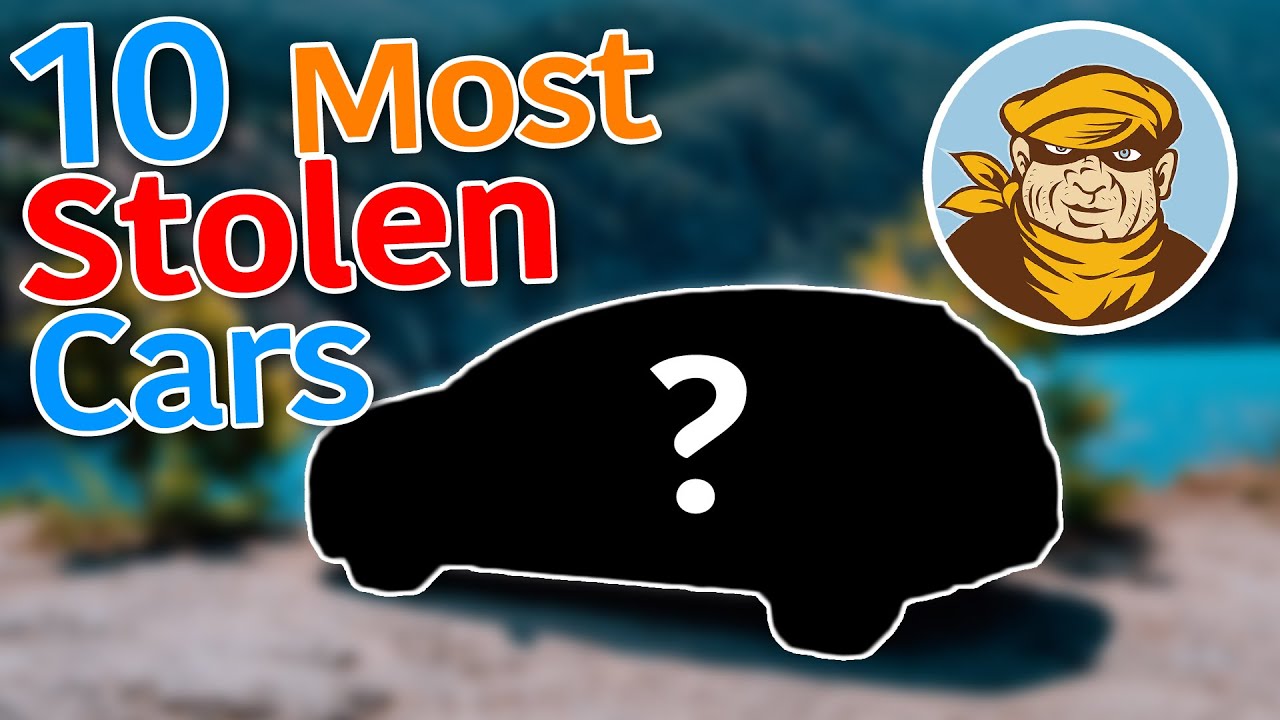 10 Most Stolen Cars in 2023 YouTube