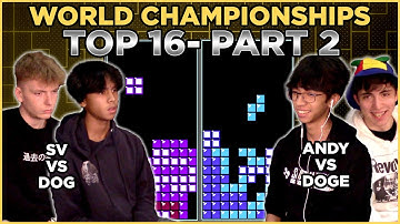 CTWC 2023 TOP 16 Pt. 2 | Tetris World Championship