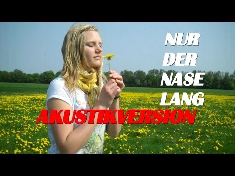 Nur der Nase lang (Akustikversion von MaximNoise & Nicki)