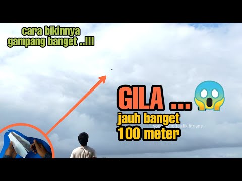 Video: Cara Membuat Pesawat Dari Kertas Yang Bisa Terbang 100 Meter