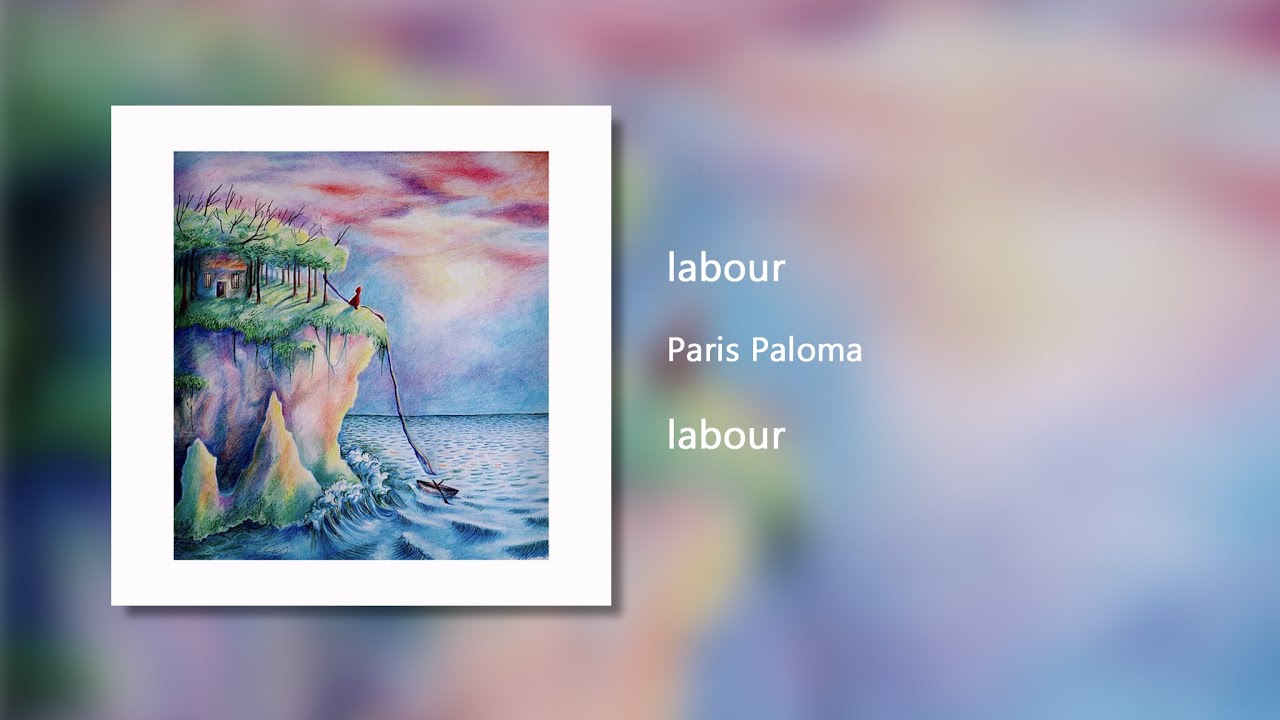 labour - Paris Paloma (Clean) labour - Paris Paloma (Clean)