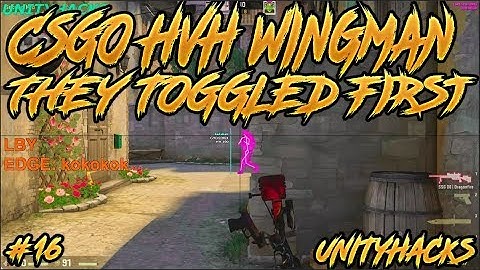 CSGO : Unityhacks HvH WINGMAN | They Toggled First #16