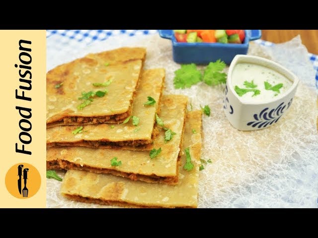 Spicy Keema Paratha Recipe By Food Fusion