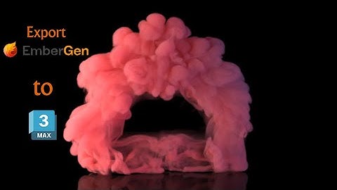 Export EMBERGEN to 3DSMAX and VRAY tutorial