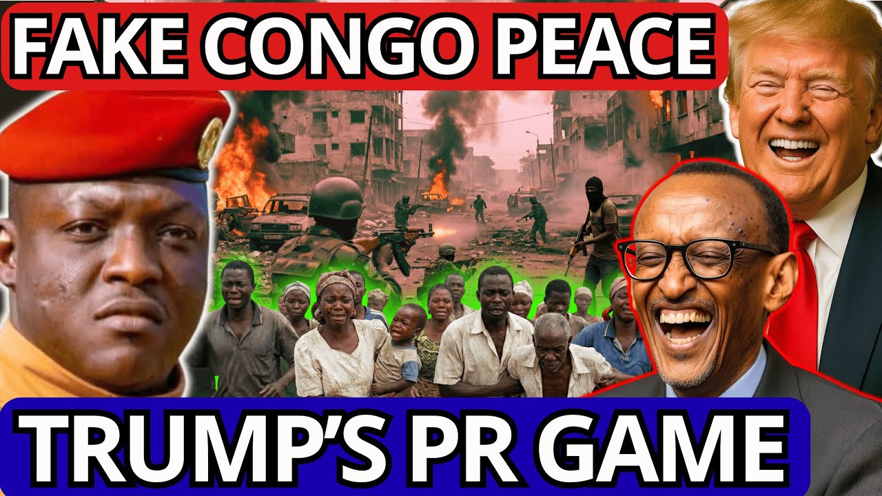 FAKE PEACE: Traore Calls Out Trump’s Congo PR Game | BURKINAFASO | Traore | AFRICANUNION | Traoré