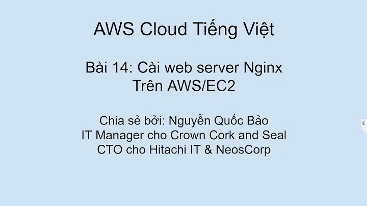 Bài 14: Cài đặt web server NginxTrên AWS/EC2