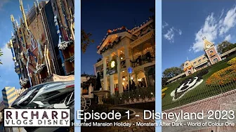 Disneyland Vlog 2023 - Episode 1 - Haunted Mansion Holiday, World of Colour One