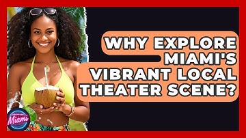 Why Explore Miami