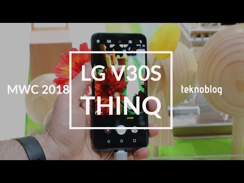 LG V30S ThinQ Ön İnceleme - MWC 2018