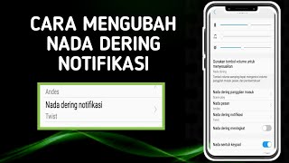 Cara Mengubah Nada Dering Notifikasi