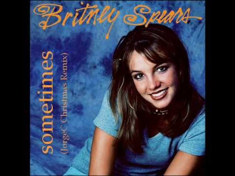 Britney Spears Sometimes Jorgec Christmas Remix Youtube