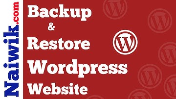 How to Backup and Restore the Wordpress website