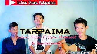 Download Lagu Lagu Terbaru - Tarpaima || Julius Tossa ft Osen Ht.soit \u0026 Rivel Simaremare MP3 Download Lagu Lagu Terbaru - Tarpaima || Julius Tossa ft Osen Ht.soit \u0026 Rivel Simaremare MP3