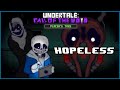 Hopeless  undertale call of the void placeks take official soundtrack