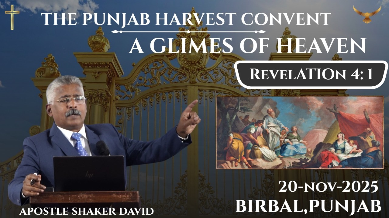A GLIMES OF HEAVEN || REVELATION 4:1|| BIRBAL, PUNJAB || 20TH NOV 2025 || APOSTLE SHEKAR DAVID