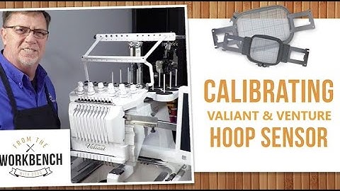 From the Workbench with Doug - Calibrating Valiant or Venture Hoop Sensor