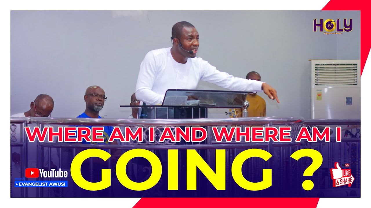 WHERE AM I AND WHERE AM I GOING ? YouTube