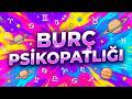 Burç Psikopatlığı