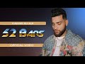 52 Bars (Official Video) Karan Aujla | Ikky | Four You EP | First Song | Latest Punjabi Songs 2023