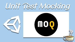 How To Mock Dependencies For Unit Testing In Unity