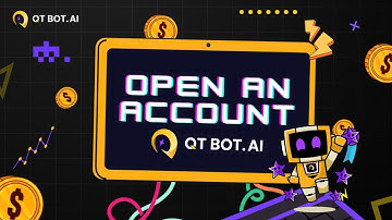 Open an Account | QT Bot Instruction