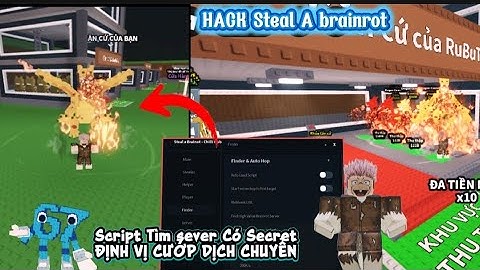Cách hack Steal A brainrot Script tìm sever có secret Cướp dịch chuyển tàng hình anti hit No key !!